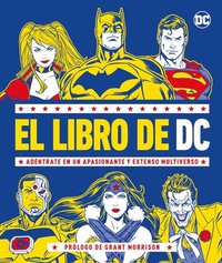 bokomslag El Libro de DC (the DC Book): Adéntrate En Un Apasionante Y Extenso Multiverso
