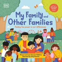bokomslag My Family and Other Families: Finding the Power in Our Differences
