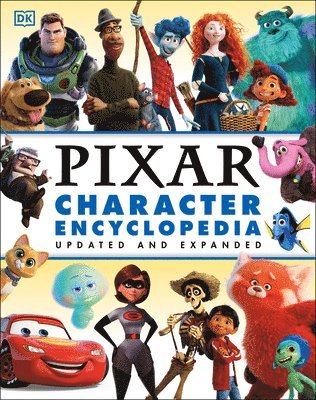 Disney Pixar Character Encyclopedia Updated and Expanded 1