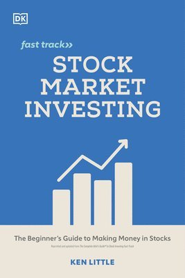 bokomslag Stock Market Investing Fast Track: The Beginner's Guide to Making Money in Stocks