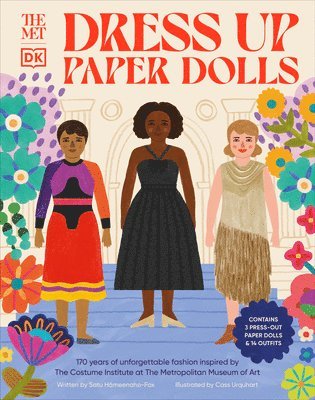 The Met Dress-Up Paper Dolls: 170 Years of Unforgettable Fashion from the Metropolitan Museum of Art's Costume Institute 1
