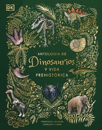 bokomslag Antología de Dinosaurios Y Vida Prehistórica (Dinosaurs and Other Prehistoric Life)
