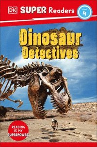 bokomslag DK Super Readers Level 4 Dinosaur Detectives