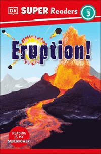 bokomslag DK Super Readers Level 3 Eruption!