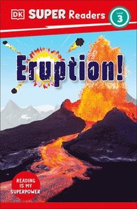 bokomslag DK Super Readers Level 3 Eruption!