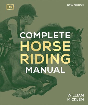 William Micklem - Complete Horse Riding Manual, Inbunden