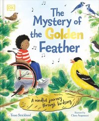 bokomslag The Mystery of the Golden Feather: A Mindful Journey Through Birdsong