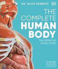 bokomslag The Complete Human Body: The Definitive Visual Guide