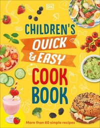 bokomslag Children's Quick and Easy Cookbook: Over 60 Simple Recipes