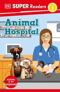 bokomslag DK Super Readers Level 2 Animal Hospital