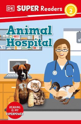 DK Super Readers Level 2 Animal Hospital 1