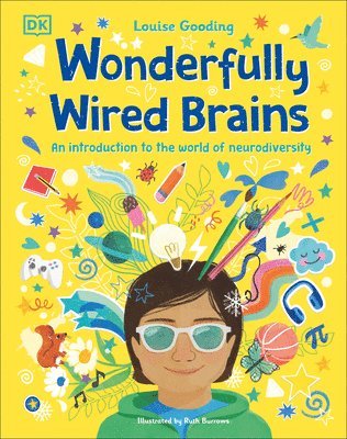 bokomslag Wonderfully Wired Brains: An Introduction to the World of Neurodiversity