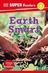 bokomslag DK Super Readers Level 2 Earth Smart