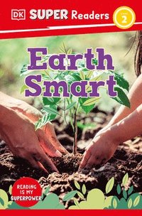 bokomslag DK Super Readers Level 2 Earth Smart