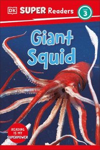 bokomslag DK Super Readers Level 3 Giant Squid