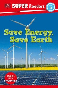 bokomslag DK Super Readers Level 4 Save Energy, Save Earth