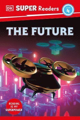 bokomslag DK Super Readers Level 4 the Future