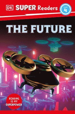 bokomslag DK Super Readers Level 4 the Future