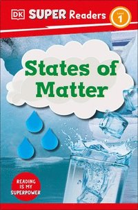 bokomslag DK Super Readers Level 1 States of Matter