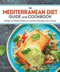 bokomslag The Mediterranean Diet Guide and Cookbook