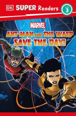 bokomslag DK Super Readers Level 3 Marvel Ant-Man and the Wasp Save the Day!