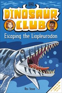 bokomslag Dinosaur Club: Escaping the Liopleurodon