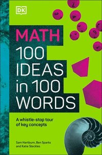 bokomslag Math 100 Ideas in 100 Words: A Whistle-Stop Tour of Science's Key Concepts