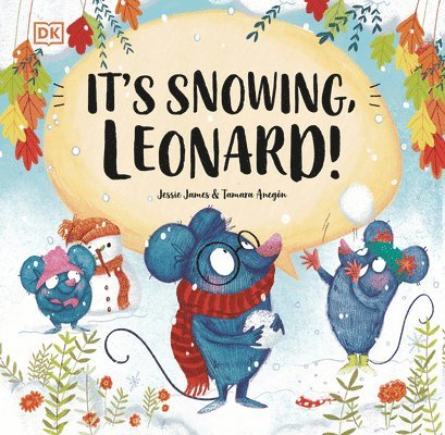 It's Snowing, Leonard! 1