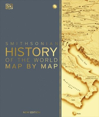 DK - History of the World Map by Map, Inbunden