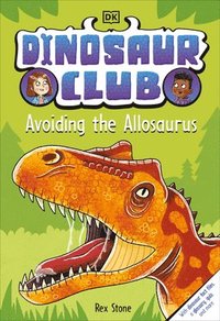 bokomslag Dinosaur Club: Avoiding the Allosaurus