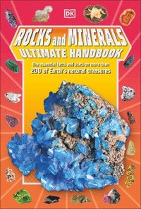 bokomslag Rocks and Minerals Ultimate Handbook: The Need-To-Know Facts and STATS on More Than 200 Rocks and Minerals