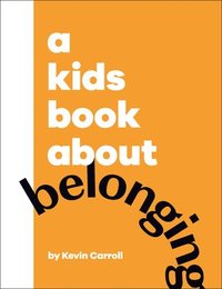 bokomslag A Kids Book about Belonging