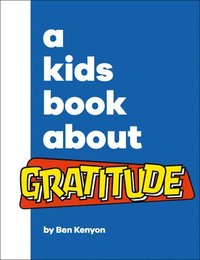 bokomslag A Kids Book about Gratitude