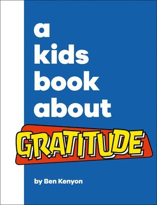 bokomslag A Kids Book about Gratitude