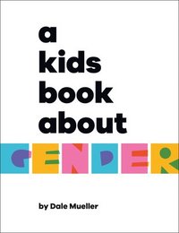 bokomslag A Kids Book about Gender