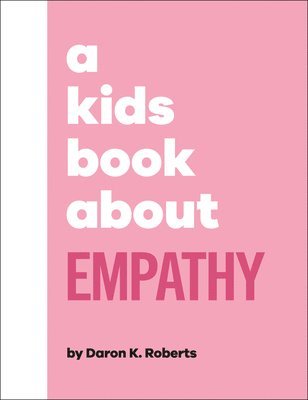 A Kids Book about Empathy 1
