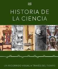 bokomslag Historia de la Ciencia (Timelines of Science): Un Recorrido Visual a Través del Tiempo