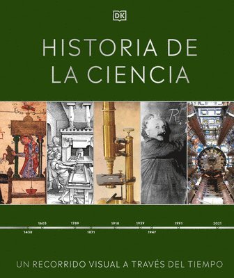 bokomslag Historia de la Ciencia (Timelines of Science): Un Recorrido Visual a Través del Tiempo