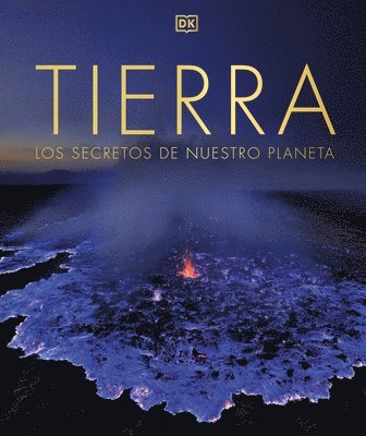 bokomslag Tierra (the Science of the Earth): Los Secretos de Nuestro Planeta