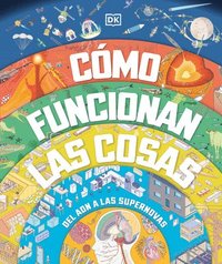 bokomslag C?mo Funcionan Las Cosas (How Everything Works)