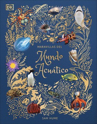 Maravillas del Mundo Acuático (an Anthology of Aquatic Life) 1