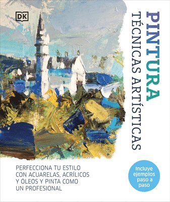 Pintura: Técnicas Artísticas (Artist's Painting Techniques) 1