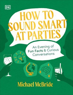 Michael McBride - How to Sound Smart at Parties, Inbunden