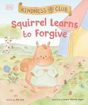 bokomslag Kindness Club Squirrel Learns to Forgive