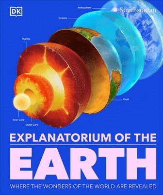 Explanatorium of the Earth: Where the Wonders of the World Are Revealed 1