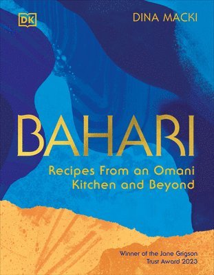 Bahari: Recipes from an Omani Kitchen and Beyond 1