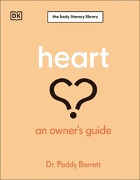 bokomslag Heart: An Owner's Guide: The Irish Times Number 1 Bestseller