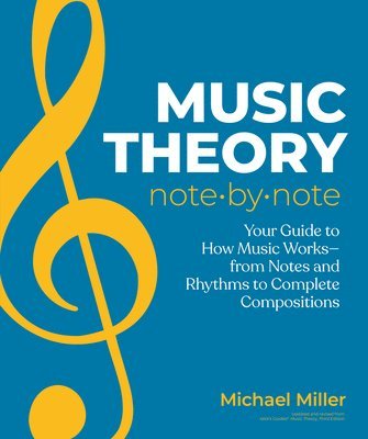 Michael Miller - Music Theory Note by Note, Häftad