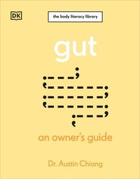 bokomslag Gut: An Owner's Guide