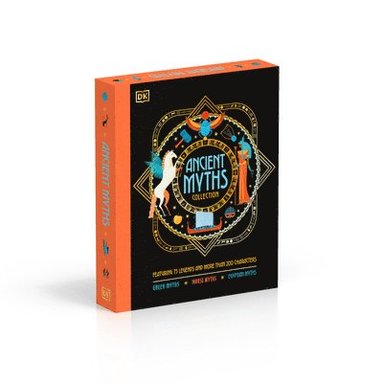 bokomslag Ancient Myths Collection: Greek Myths, Norse Myths and Egyptian Myths: Featuring 75 Legends and More Than 200 Characters
